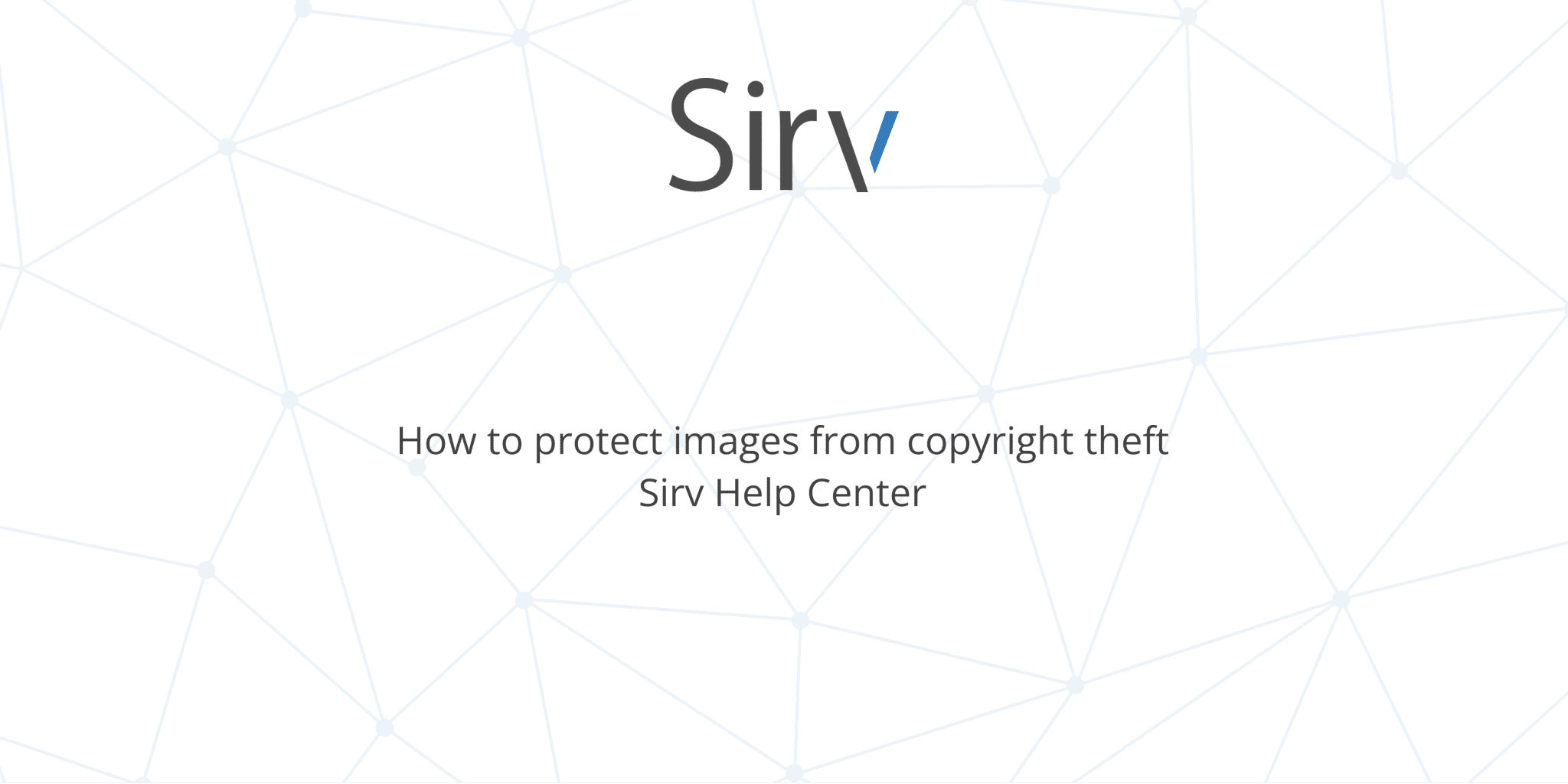 How To Protect Images From Copyright Theft Sirv Help Center